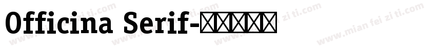 Officina Serif字体转换